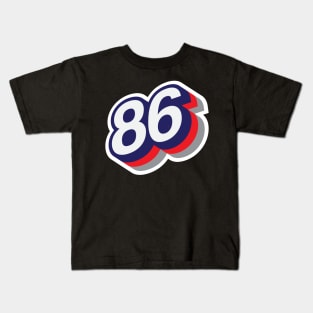 86 Kids T-Shirt